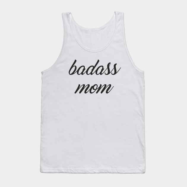 badass mom Tank Top by MandalaHaze